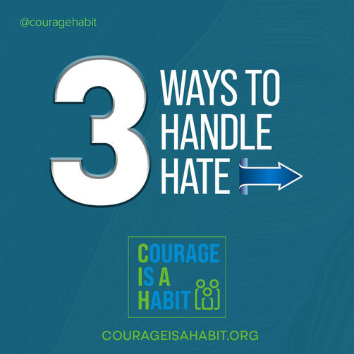 3 Ways To Handle Hate